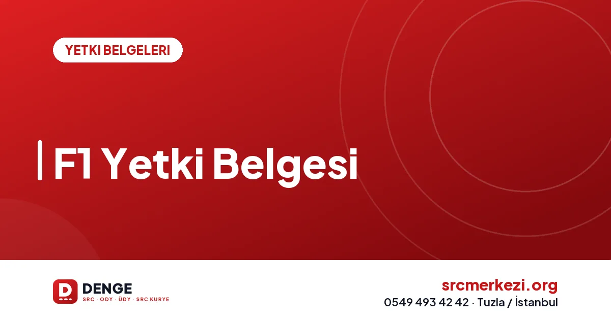F1 Yetki Belgesi