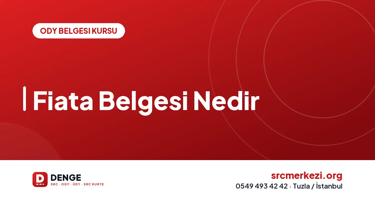 Fiata Belgesi Nedir