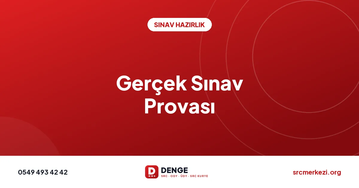 Gerçek Sınav Provası