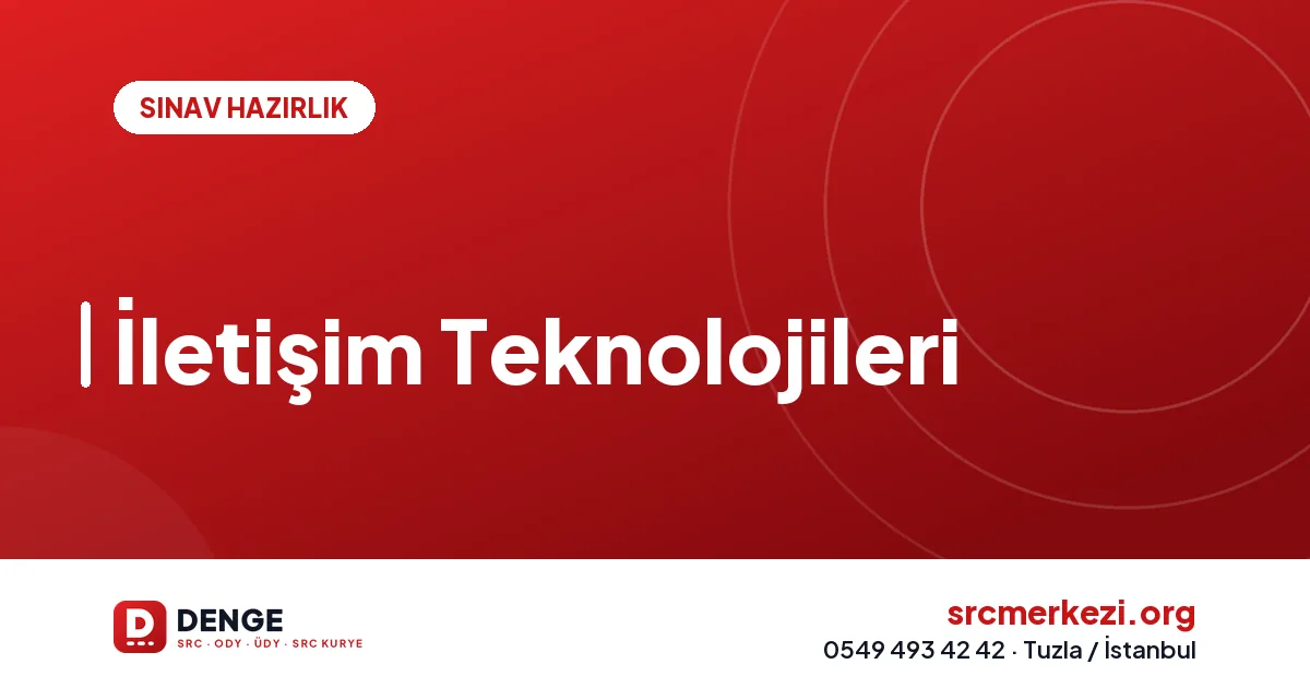 İletişim Teknolojileri