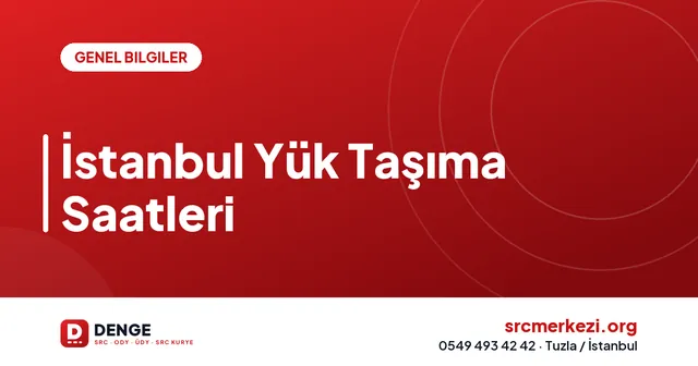 İstanbul Yük Taşıma Saatleri kapak görseli