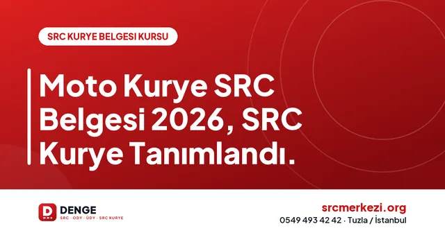 Moto Kurye SRC Belgesi 2026, SRC Kurye Tanımlandı. kapak görseli