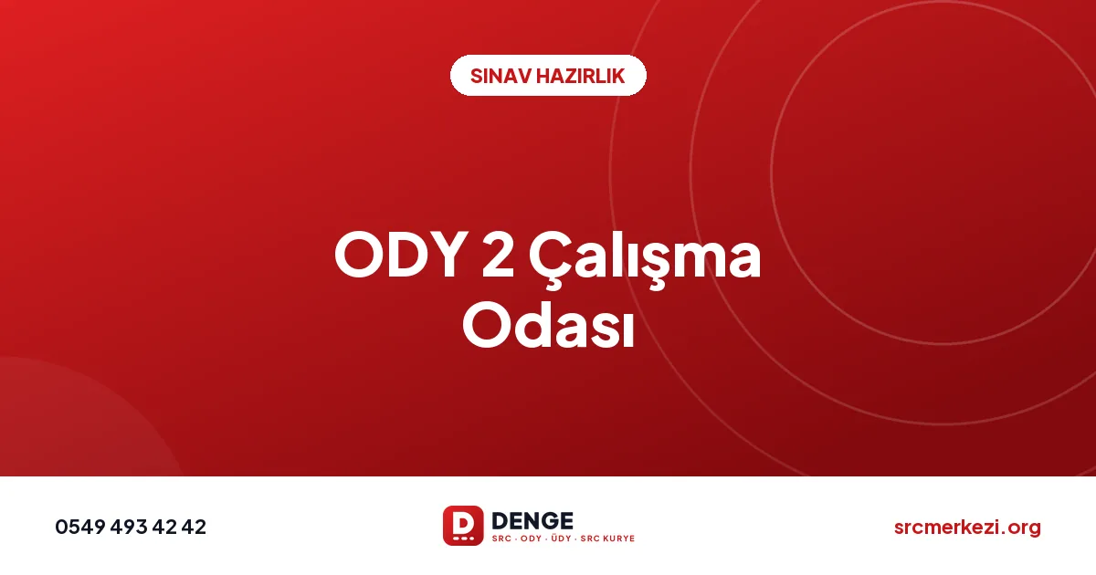 ODY 2 Çalışma Odası