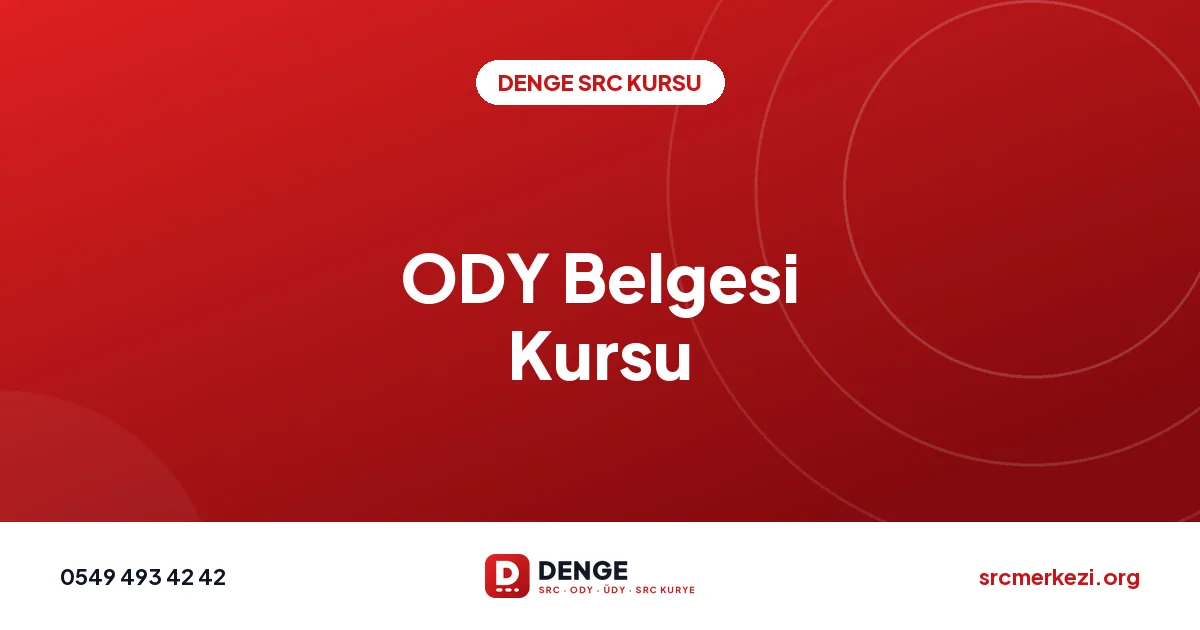 ODY Belgesi Kursu