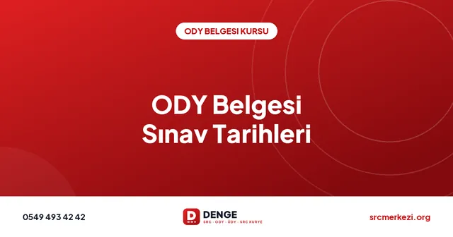 ODY Belgesi Sınav Tarihleri kapak görseli