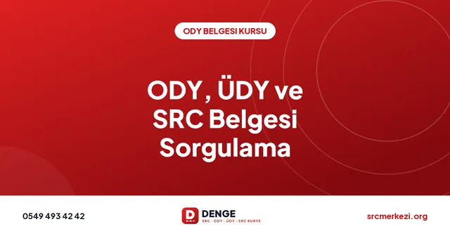 ODY, ÜDY ve SRC Belgesi Sorgulama kapak görseli