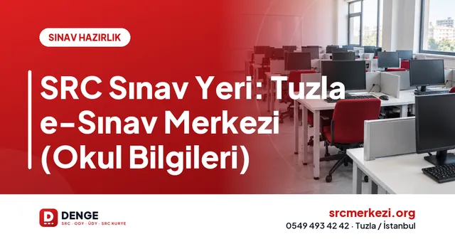 SRC Sınav Yeri: Tuzla e-Sınav Merkezi (Okul Bilgileri) kapak görseli