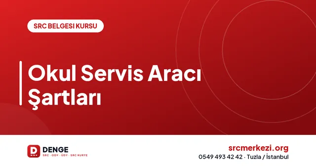 Okul Servis Aracı Şartları kapak görseli