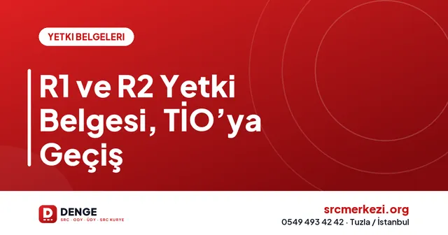 R1 ve R2 Yetki Belgesi, TİO’ya Geçiş kapak görseli