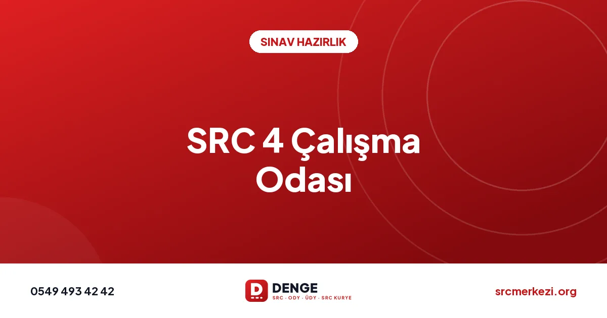 SRC 4 Çalışma Odası
