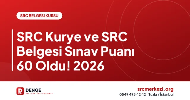 SRC Kurye ve SRC Belgesi Sınav Puanı 60 Oldu! 2026 kapak görseli