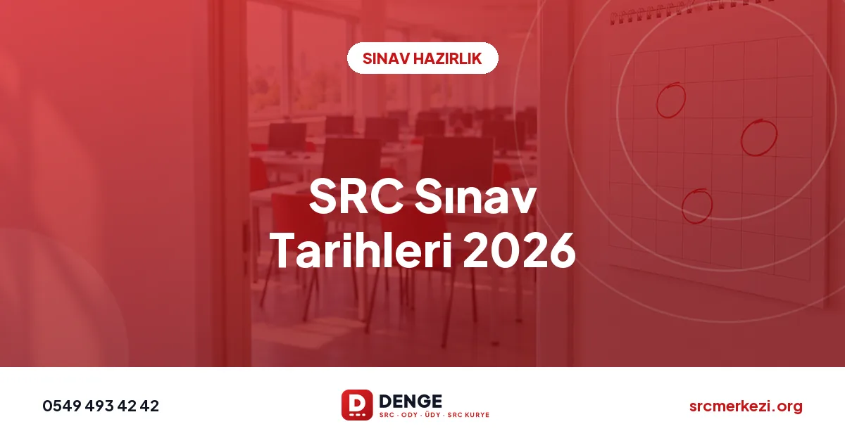 SRC Sınav Tarihleri 2026