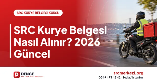 SRC Kurye Belgesi Nasıl Alınır? 2026 Güncel kapak görseli