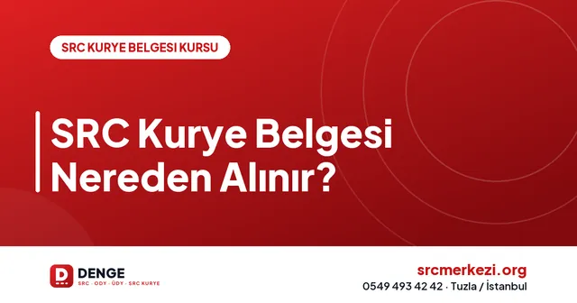SRC Kurye Belgesi Nereden Alınır? kapak görseli