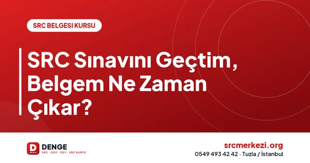 SRC Sınavını Geçtim, Belgem Ne Zaman Çıkar? kapak görseli