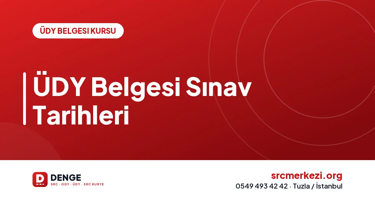 ÜDY Belgesi Sınav Tarihleri