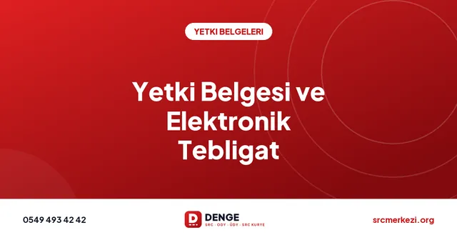 Yetki Belgesi ve Elektronik Tebligat kapak görseli