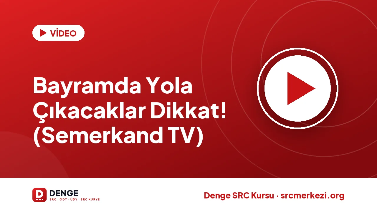 Bayramda Yola Çıkacaklar Dikkat! (Semerkand TV) videosu