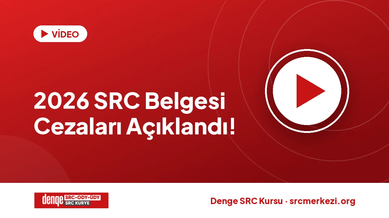 2026 SRC Belgesi Cezaları Açıklandı! videosu