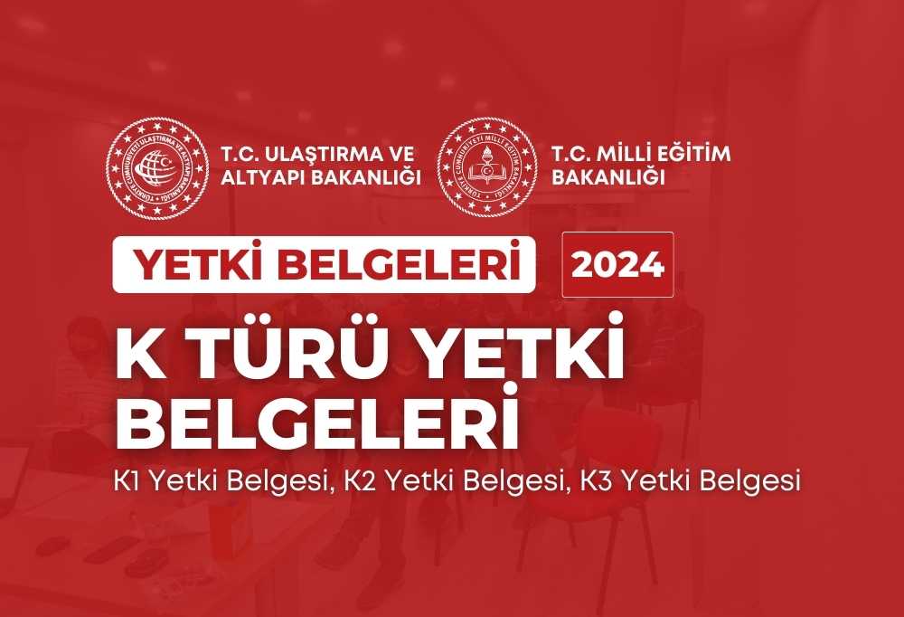 2024 K Türü Yetki Belgesi