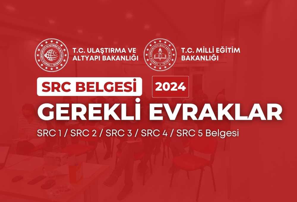 2024 SRC Belgesi Gerekli Evraklar