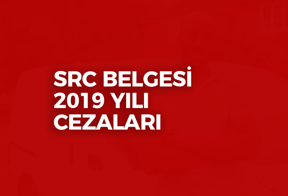 2019 SRC Cezaları