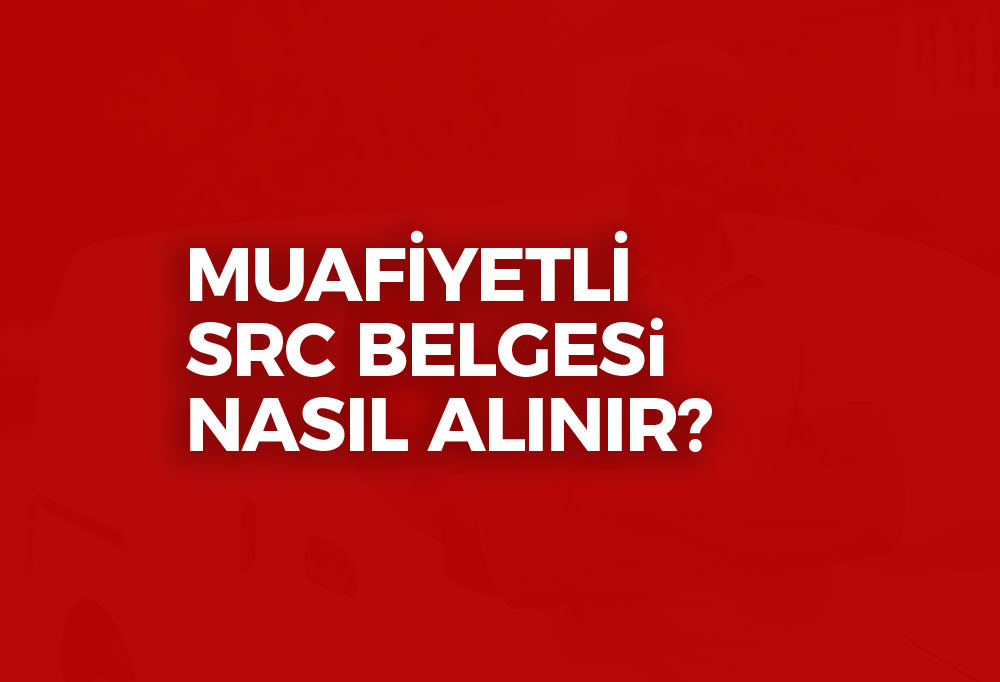 Muafiyetli SRC Sınavsız SRC Belgesi Nasıl Alınır 2023