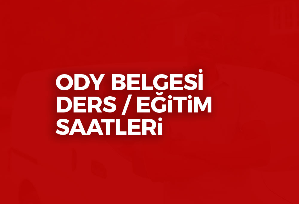ODY Belgesi Ders Saatleri 2023