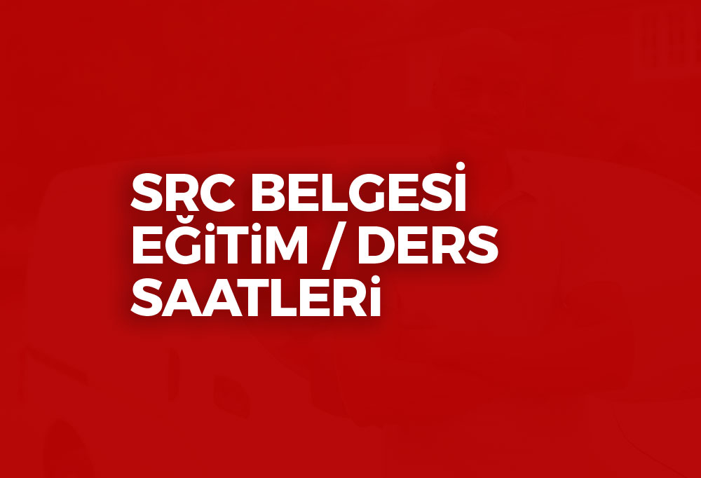 SRC Belgesi Ders Saatleri 2023