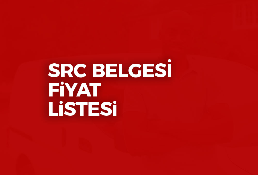 SRC Belgesi Fiyatları 2024