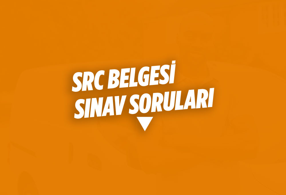 SRC Belgesi Sınav Soruları