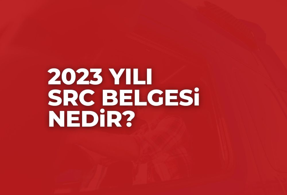 SRC Belgesi Nedir? 2023