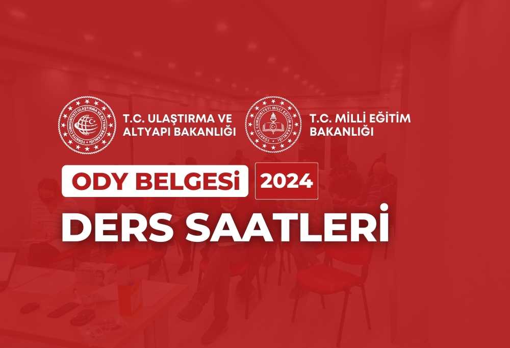 2024 ODY Belgesi Ders Saatleri