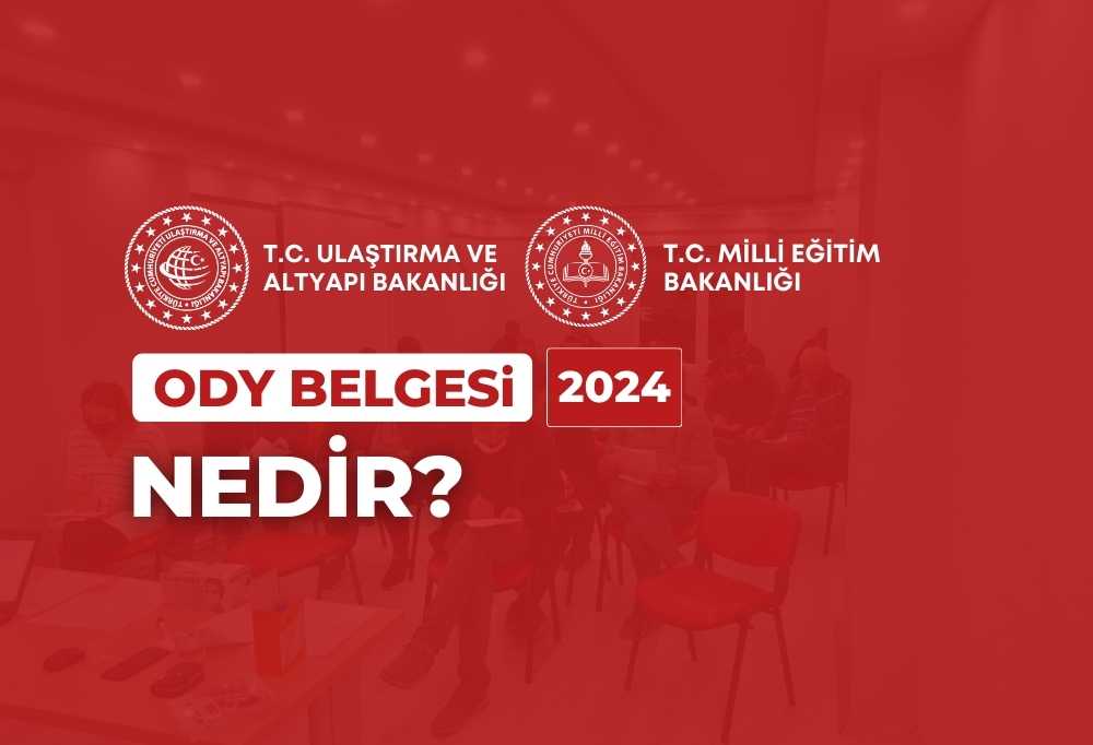 2024 ODY Belgesi Nedir?