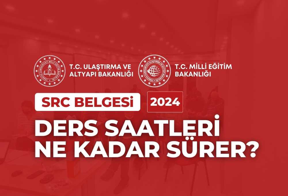 2024 SRC Belgesi Ders Saatleri