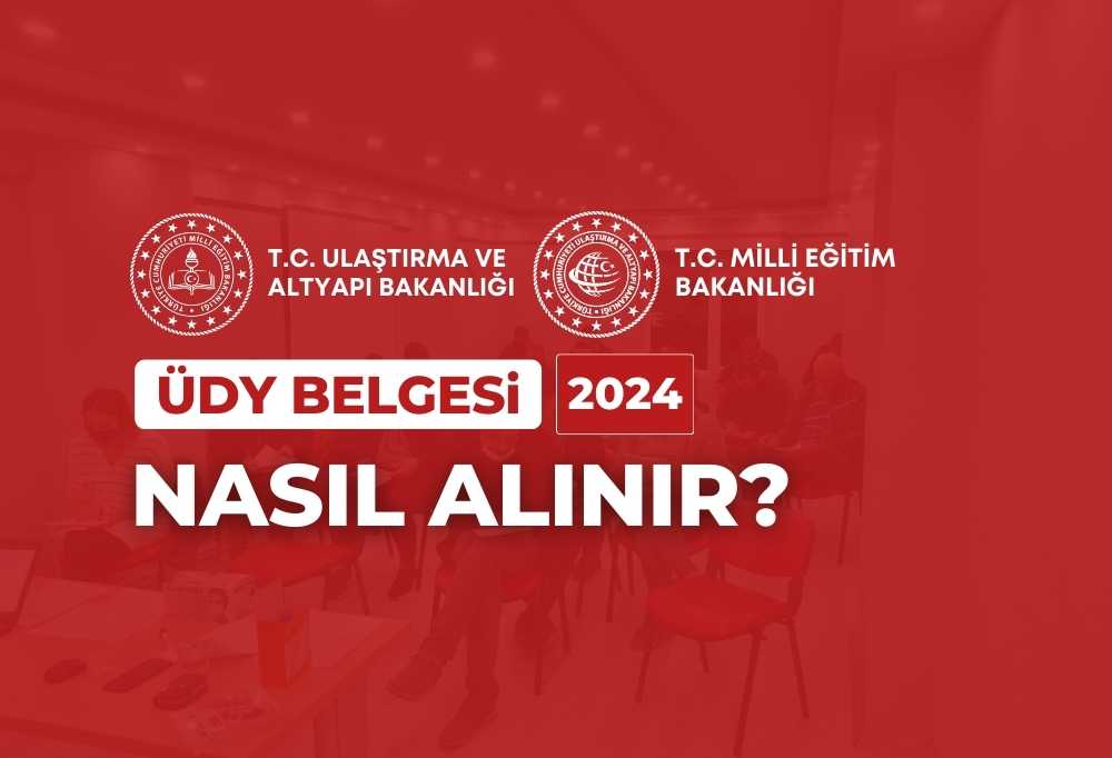 2024 ÜDY Belgesi Nasıl Alınır?