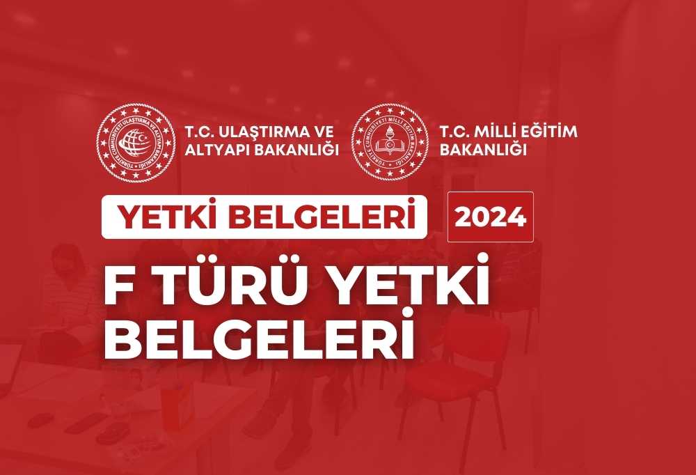 2024 F Türü Yetki Belgeleri