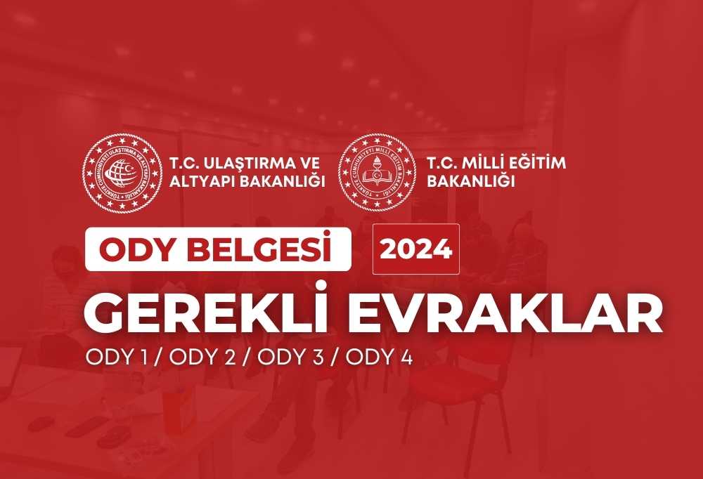 2024 ODY Belgesi Gerekli Evraklar
