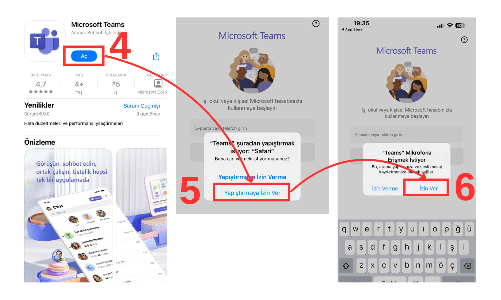 İphone cihazlarımıza Teams Uygulamasını indirdik, izin ver aşamalarını tamamlamamız gerekir.