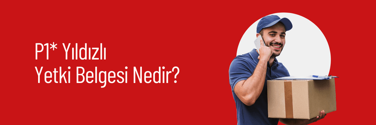 P1 Yetki Belgesi Nedir